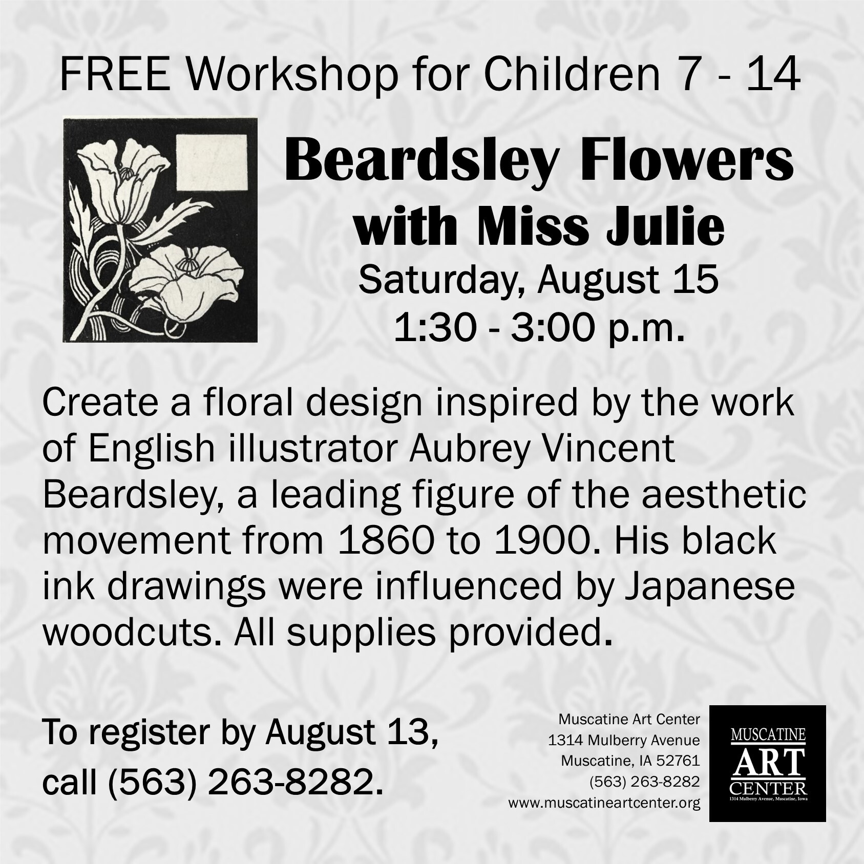FREE Artist Workshops for Children with Miss Julie - Aubrey Beardsley Flowers - Saturday, August 15, 2026 Image
