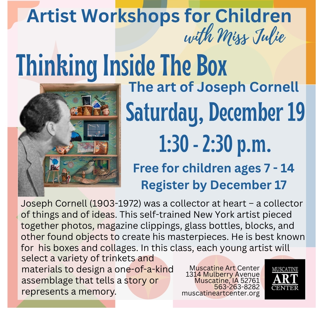 FREE Artist Workshop for Children - Thinking Inside the Box - The Art of Joseph Cornell with Miss Julie - Saturday, December 19, 2026 Image