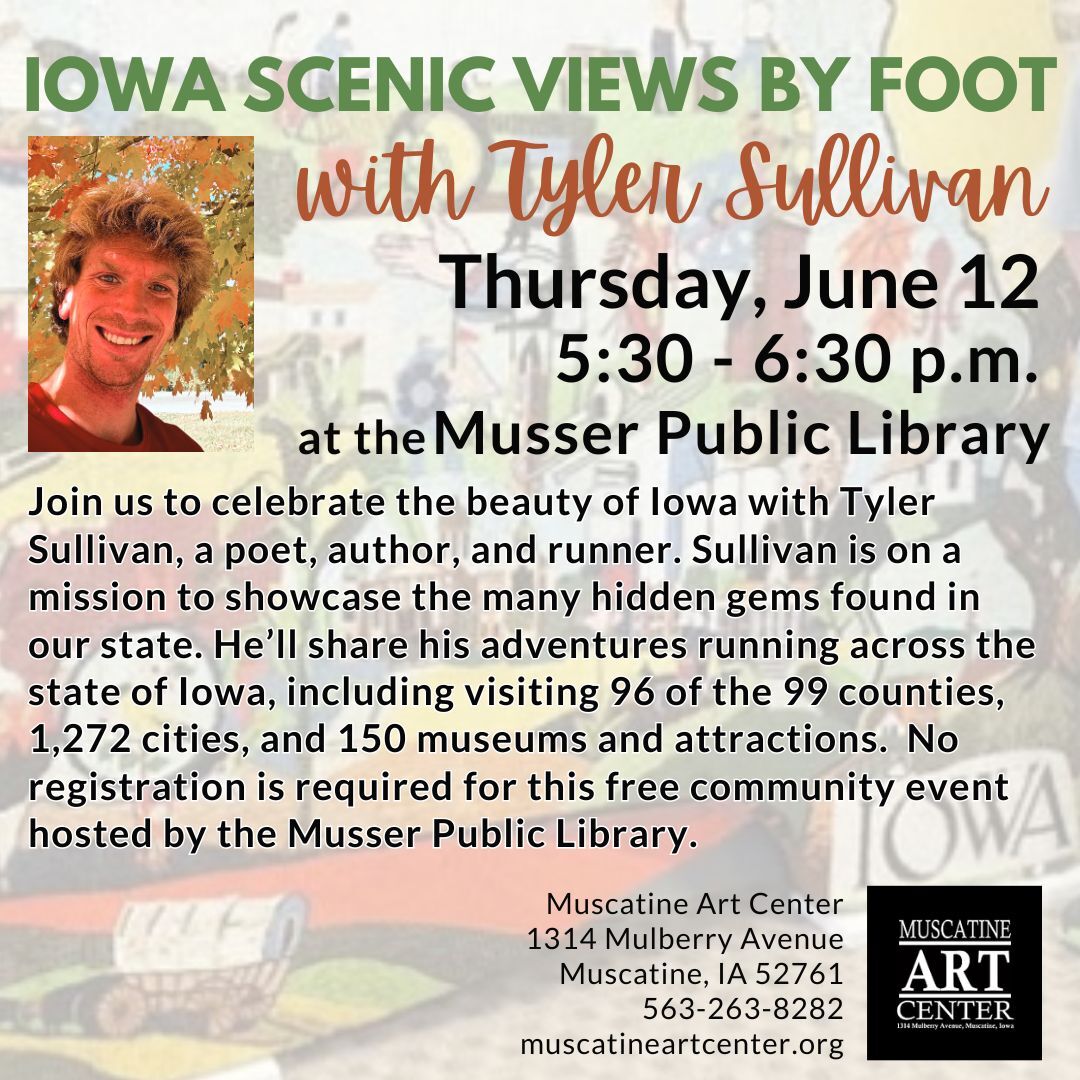 Iowa Scenic Views by Foot by Tyler Sullivan - June 12 - Musser Public Library Image