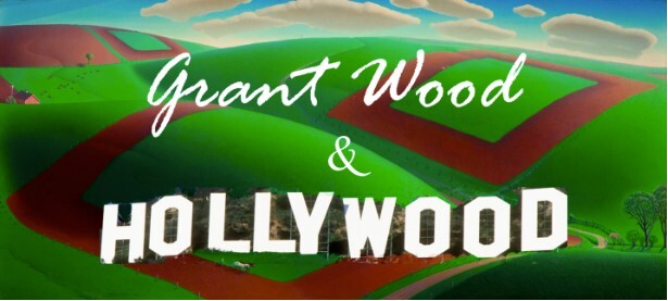 Grant Wood & Hollywood - Lecture & Film with Sandra Lee Hudson - February 22 Image