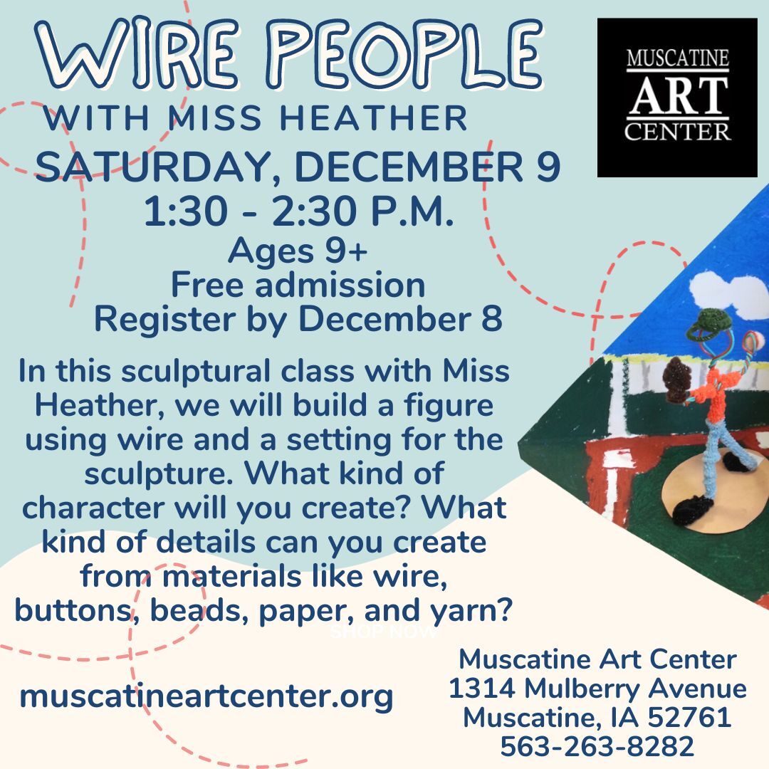 Wire People with Miss Heather - December 9 - Ages 9+ Image